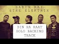 Sabin Rai & The Elektrix | Din Ra Raat | Solo Guitar Backing Track.