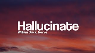 William Black - Hallucinate (feat. Nevve) [Bass Boosted]