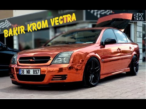 Opel Vectra Bakır Krom Folyo Kaplama - Kayseri - TR' DE TEK :)