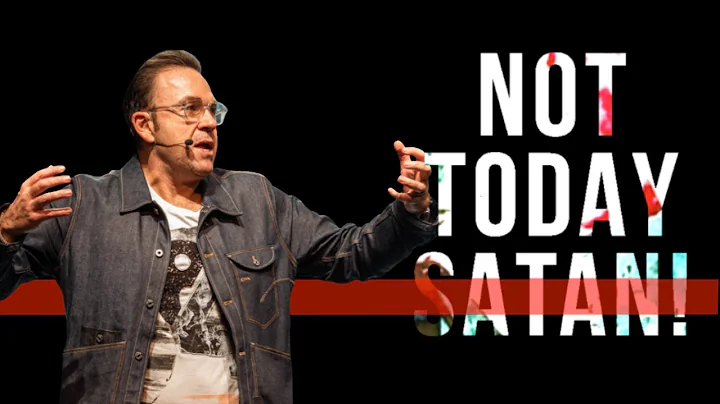 Not Today Satan | Jim Raley