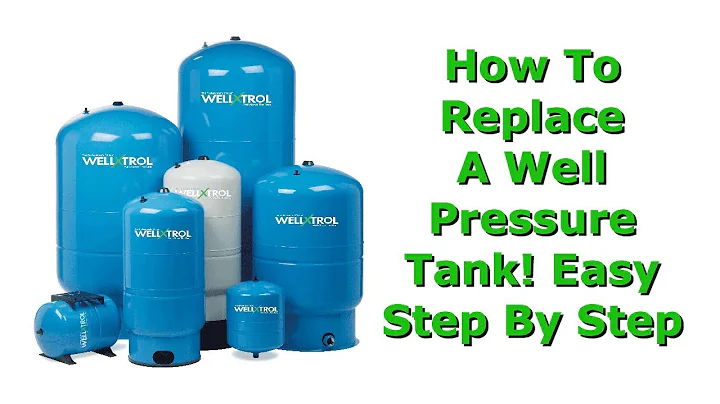 Water Well Pressure Tank Installation (How To Replace Your Old Tank)