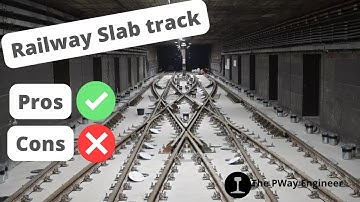 Railway Slab Track: The Pros and Cons for Rail Engineers
