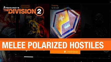 The Division 2 - How to Melee Polarized Hostiles Quickly