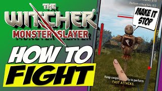 How to Fight in The Witcher: Monster Slayer
