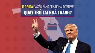Người ủng hộ tại Florida sẵn sàng đưa ông Donald Trump quay lại nhà Trắng? | VTC Now