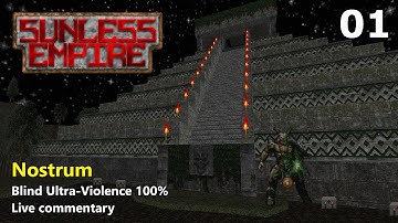 Doom II: Sunless Empire - MAP01: Nostrum﻿﻿﻿ (Blind Ultra-Violence 100%)