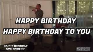 Happy Birthday with Lyrics - GMS WORSHIP