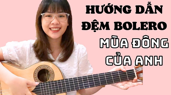 Hướng dẫn guitar bài mùa đông của anh