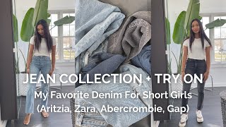 Jean Collection + Try On - My Favorite Denim For Short Girls (Aritzia, Zara, Abercrombie, Gap)