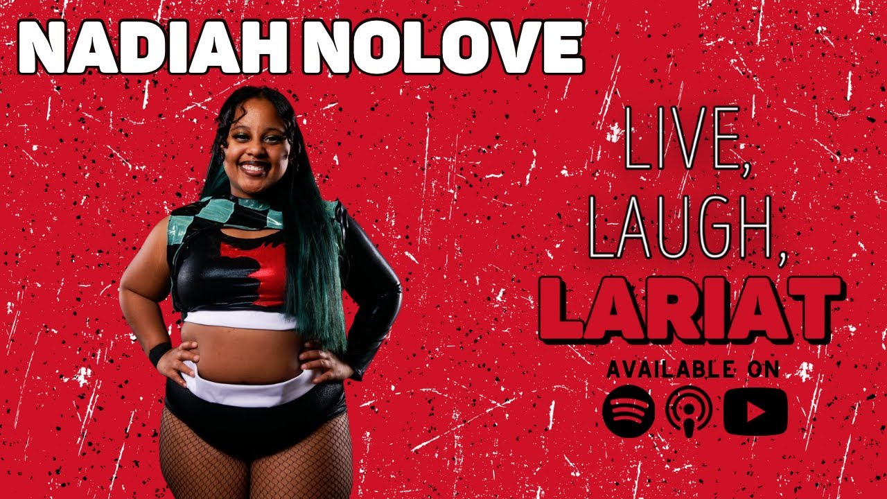 Episode #48: Nadiah NoLove | Live, Laugh, Lariat - YouTube