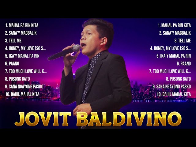 Jovit Baldivino Top 10 ~ OPM 2024 🎵 Top OPM Songs 2024 class=