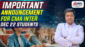 Important Announcement For CMA Inter Dec 22 Students | Mohit Agarwal