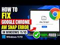 How to Fix Google Chrome Aw Snap Error in Windows 11/10 (100% Fixed)