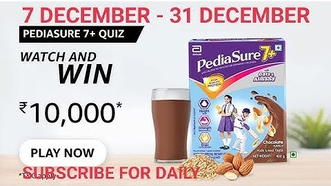 Amazon Pediasure 7+ Quiz, Amazon Alexa Built in smart phone quiz, win 10000, Quiz on December
