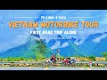 Vietnam motorbike tours from hanoi to ha giang cao bang lang son