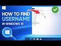 How To Find Username in Windows 10 ( Under 30 Seconds )