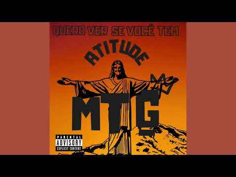 MTG QUERO VER SE VOCÊ TEM ATITUDE  [ DJ LUAN GOMES  ]