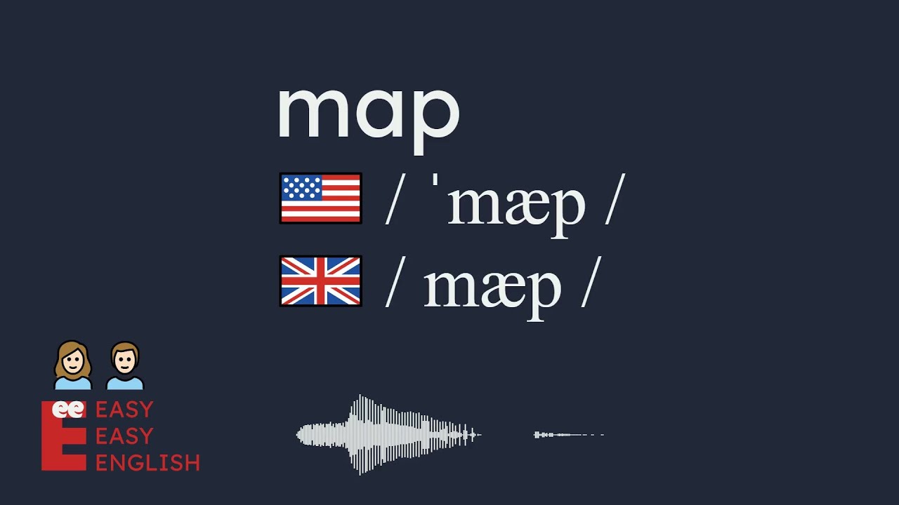 How To Pronounce Map US English UK English IPA Audio Waveform How Maxresdefault
