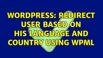Wordpress: Redirect user based on his language and country using WPML