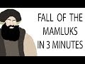 Fall of the Mamluks | 3 Minute History