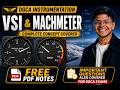 VSI & Machmeter Explained | Complete Concept + Important Questions | DGCA Instrumentation