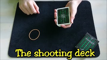 The shooting deck (awesome card trick)