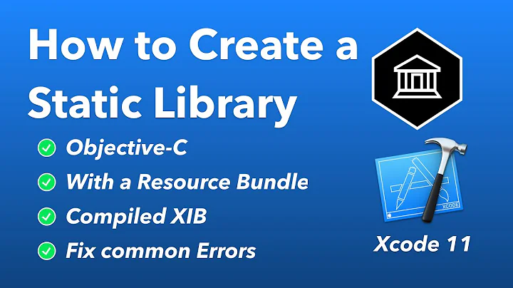 How to Create a Static Library using Xcode 11 - Objective-C