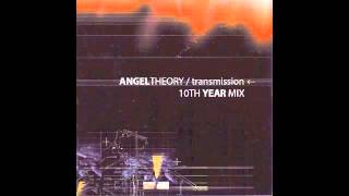 &quot;Transmission&quot; (10th Year Mix) -  ANGELTHEORY