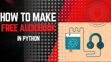 How to create a free audiobook in python