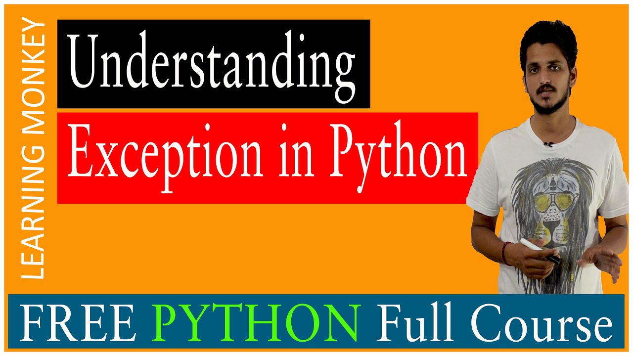 Understanding Exception in Python || Lesson 47 || Python || Learning ...