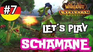 Let's Play Cataclysm Classic Deutsch - Goblin Schamane - Ep.7 - World of Warcraft Classic