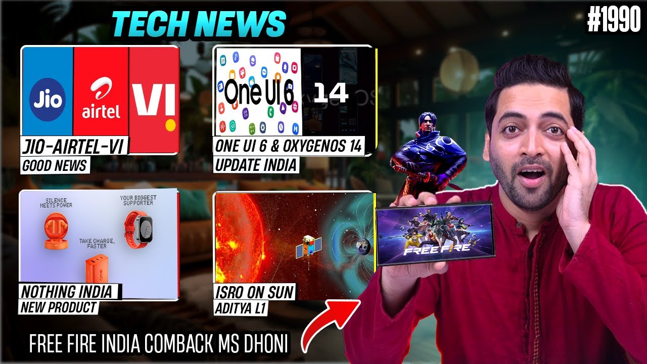 Jio-Airtel-Vi Good News,Freefire Returns,One UI6 & OxygenOS 14,iPhone 15 Series Launch Date,iQOO Z8