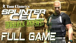 Tom Clancy's Splinter Cell: Double Agent - Full Game Walkthrough