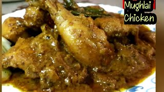 How To Make Mughlai Chicken At Home-मुघलाई चिकेन रेसिपी-#MughlaiChicken