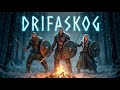 DRIFASKOG 🔥⚔️ | The Snowstorm Forest | EPIC VIKING ANTHEM | Drifaskog