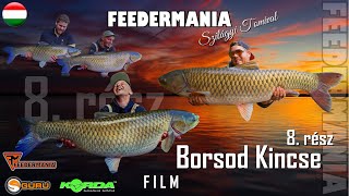 FEEDERMANIA Szilágyi Tomival 8. rész - Borsod Kincse - FILM