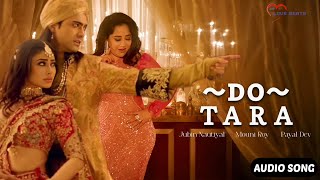 Do Tara | Jubin Nautiyal | Mouni Roy | Payal Dev | Bhushan Kumar | New Song
