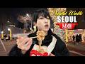 LIVE Seoul Hongdae Night Walk Korean Nightlife Street Real Time Seoul Walk 