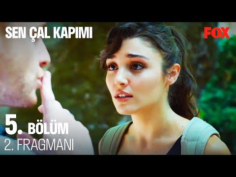 Sen Çal Kapımı 5. Bölüm 2. Fragmanı