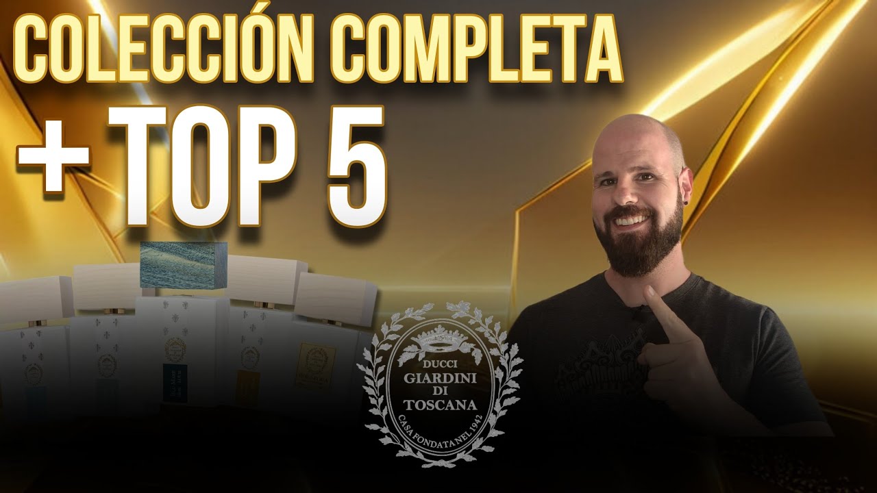 😱 TODAS LAS FRAGANCIAS DE GIARDINI DI TOSCANA + TOP 5 😱