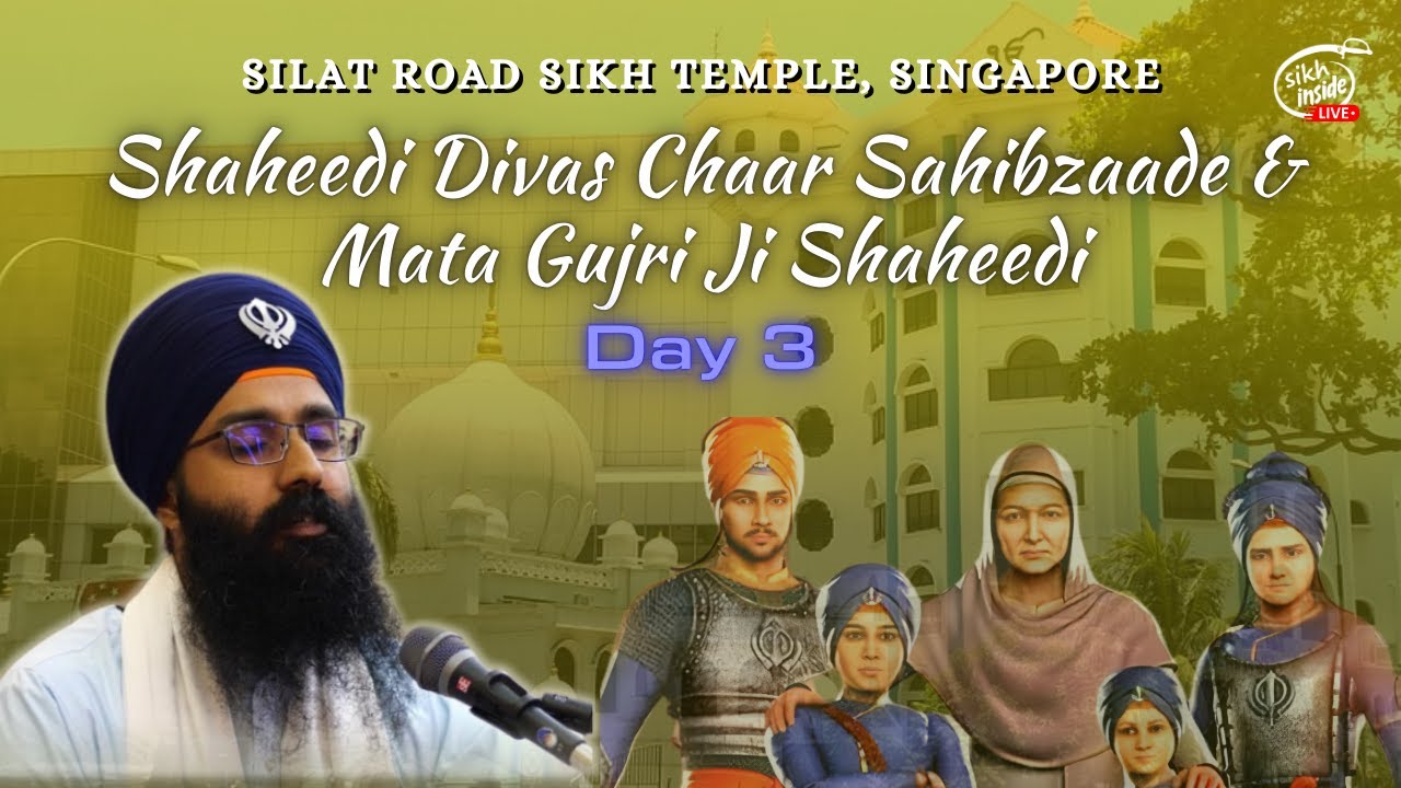Part 7 : Shaheedi Smagam Chaar Sahibzaade & Mata Gujri Ji