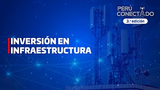 Infraestructura Y Conectividad Un Reto Para El Perú