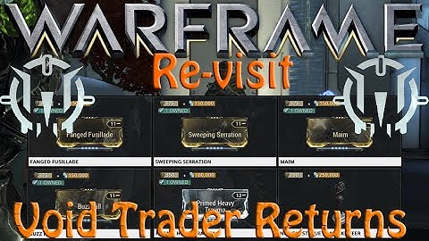 Warframe - Void Traders Returned! 33rd rotation Re-Visit