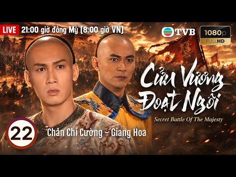 Phim TVB lồng tiếng Cửu Vương Đoạt Ngôi (Secret Battle of Majesty) 22/40 | Giang Hoa | 1994
