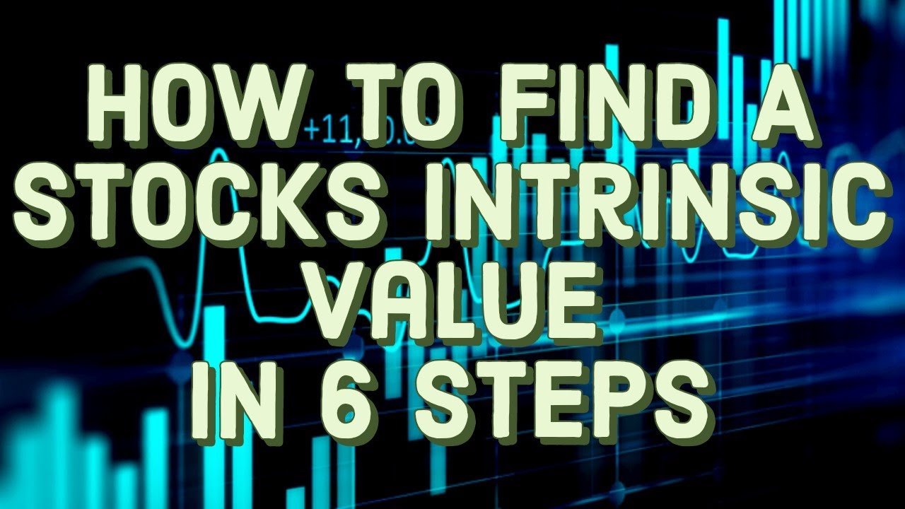 How To Calculate Intrinsic Value Of A Stock - YouTube
