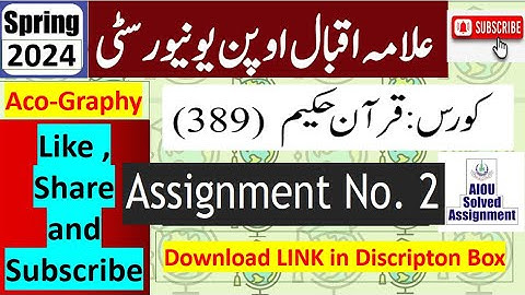 ⏩ AIOU Code 389 Solved Assignment No.2 Spring 2024 || Subject: Quran-E-Hakeem || Level: FA/I Com