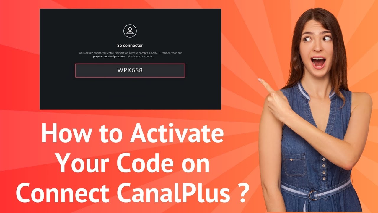 How to Activate Your Code on Connect CanalPlus ? - YouTube