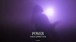 ANAR X Alperen Ocak - Power (Official Canvas Video)