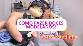 FIZ DOCES DA WANDINHA🔥 -como fazer e arrasar na encomendas - DOCES MODELADOS COM PASTA DE LEITE