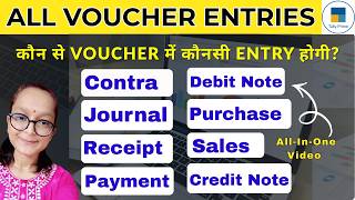 Tally Prime All Voucher Entry Tutorial | Contra to Sales | Step-by-Step | All Voucher Entries